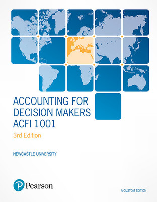 Accounting for Decision Makers ACFI1001 (Custom Edition) book