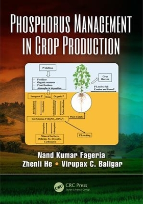 Phosphorus Management in Crop Production by Nand Kumar Fageria