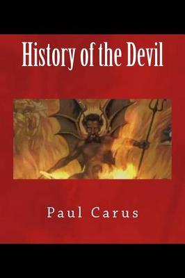The History of the Devil by Paul Carus