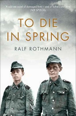 To Die in Spring by Ralf Rothmann