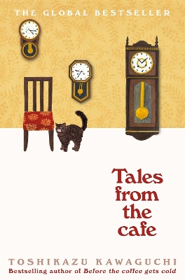 Tales from the Cafe: Book 2 in the million-copy bestselling Before the Coffee Gets cold series by Toshikazu Kawaguchi