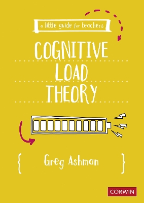 A Little Guide for Teachers: Cognitive Load Theory book
