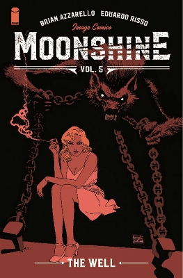 Moonshine, Volume 5: The Well book