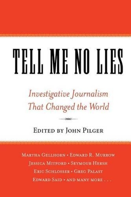 Tell Me No Lies by John Pilger