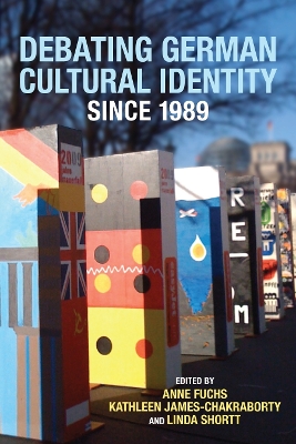 Debating German Cultural Identity since 1989 book