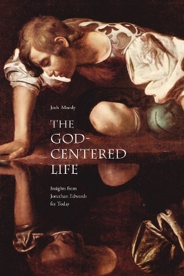 God-Centered Life book