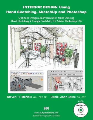 Interior Design Using Hand Sketching, SketchUp and Photoshop book