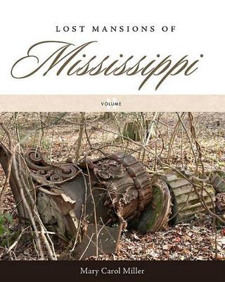 Lost Mansions of Mississippi, Volume II book