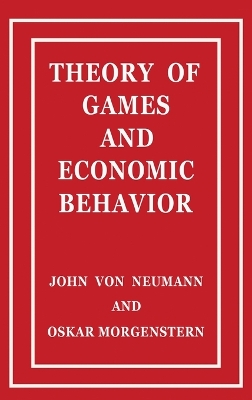 Theory of Games and Economic Behavior by John von Neumann