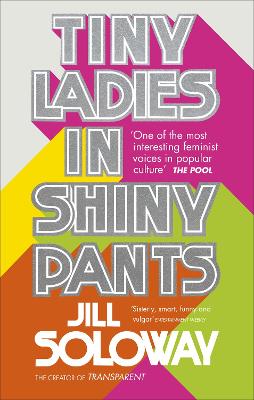 Tiny Ladies in Shiny Pants book