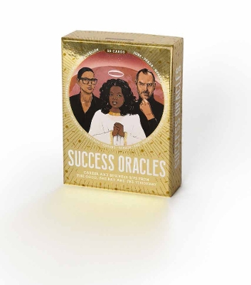 Success Oracles: Career and Business Tips from the Good, the Bad, and the Visionary book