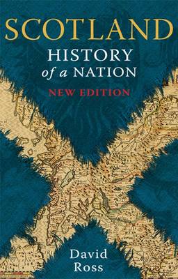 Scotland: History of a Nation book