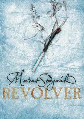 Revolver by Marcus Sedgwick