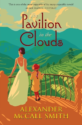 The Pavilion in the Clouds: A new stand-alone novel by Alexander McCall Smith