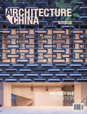 Architecture China: RE/DEFINE Tradition book