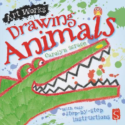 Drawing Animals by Carolyn Scrace