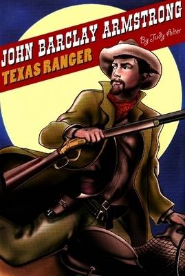 John Barclay Armstrong, Texas Ranger book