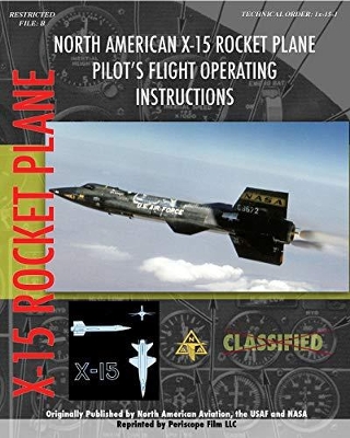 North American X-15 Pilot's Flight Operating Instructions book