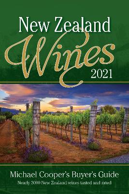 New Zealand Wines 2021: Michael Cooper's Buyer's Guide book