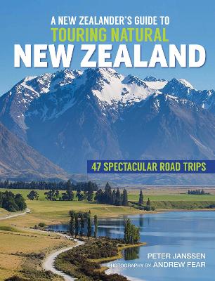 New Zealanders Guide to Touring Natural New Zealand book