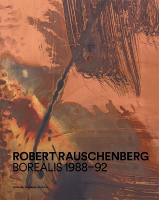 Robert Rauschenberg: Borealis 1988-92 book