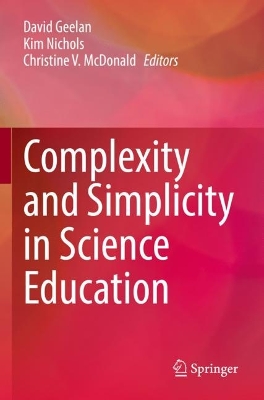 Complexity and Simplicity in Science Education book