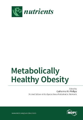 Metabolically Healthy Obesity book