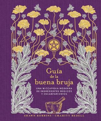 Guia de la Buena Bruja book