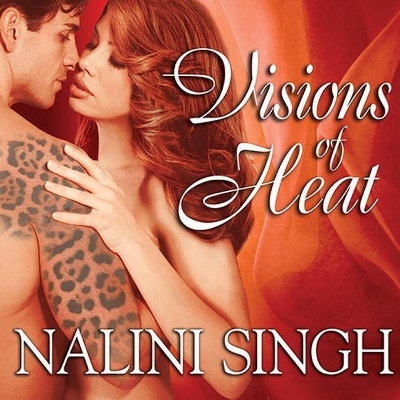 Visions of Heat by Nalini Singh