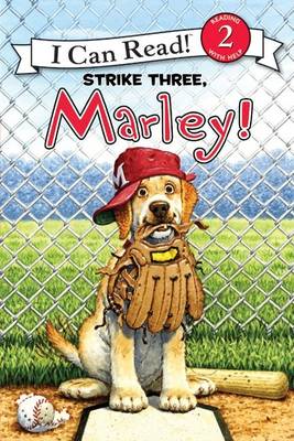 Marley: Strike Three, Marley! book