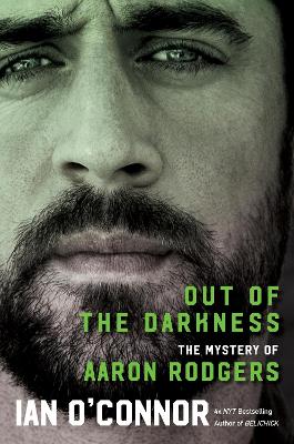 Out of the Darkness: The Mystery of Aaron Rodgers book