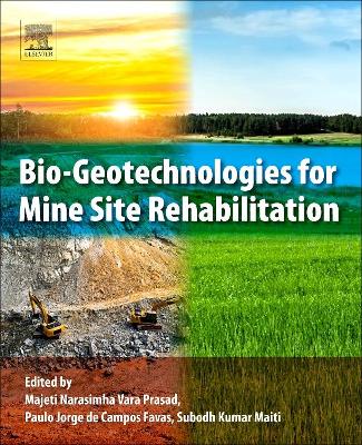 Bio-Geotechnologies for Mine Site Rehabilitation book
