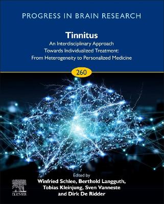 Tinnitus - An Interdisciplinary Approach Towards Individualized Treatment: Volume 260 book