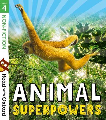 Read with Oxford: Stage 4: Non-fiction: Animal Superpowers book