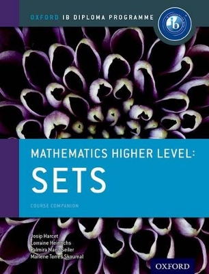 IB Mathematics Higher Level Option Sets, Relations and Groups: Oxford IB Diploma Programme book