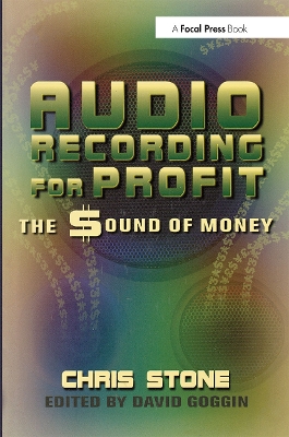 Audio Recording for Profit by Chris Stone