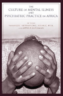 Culture of Mental Illness and Psychiatric Practice in Africa book