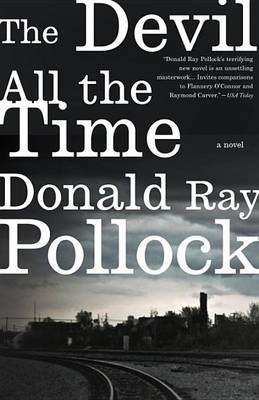 The The Devil All the Time by Donald Ray Pollock