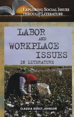 Labor and Workplace Issues in Literature book