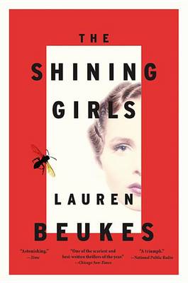 Shining Girls by Lauren Beukes