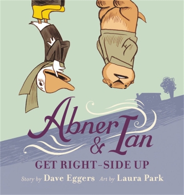 Abner & Ian Get Right-Side Up book