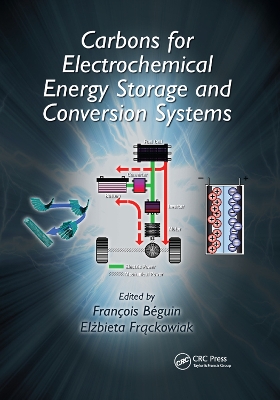 Carbons for Electrochemical Energy Storage and Conversion Systems book