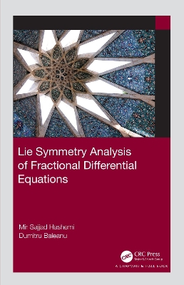 Lie Symmetry Analysis of Fractional Differential Equations by Mir Sajjad Hashemi