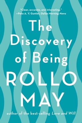 Discovery of Being by Rollo May