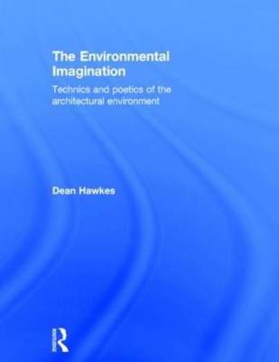 Environmental Imagination by Dean Hawkes