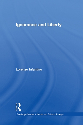Ignorance and Liberty by Lorenzo Infantino