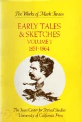 Early Tales and Sketches by Mark Twain