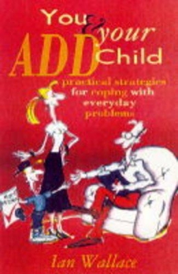 You and Your ADD Child book