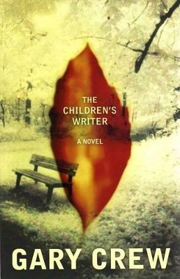 The Children's Writer by Gary Crew