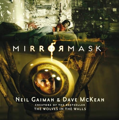 Mirrormask by Neil Gaiman